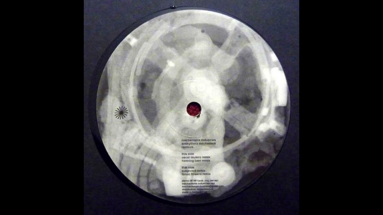 Mechanisms Industries - Antikythera Mechanism (Oscar Mulero Remix) (Mechanisms Industries/2012)