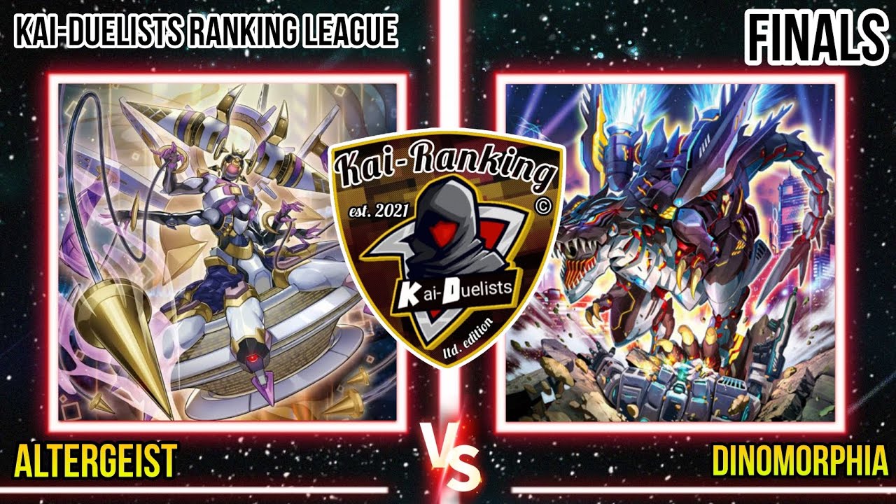 Yu-Gi-Oh! - Altergeist Vs Dinomorphia | Kai-Duelists Ranking League Finals | OCG