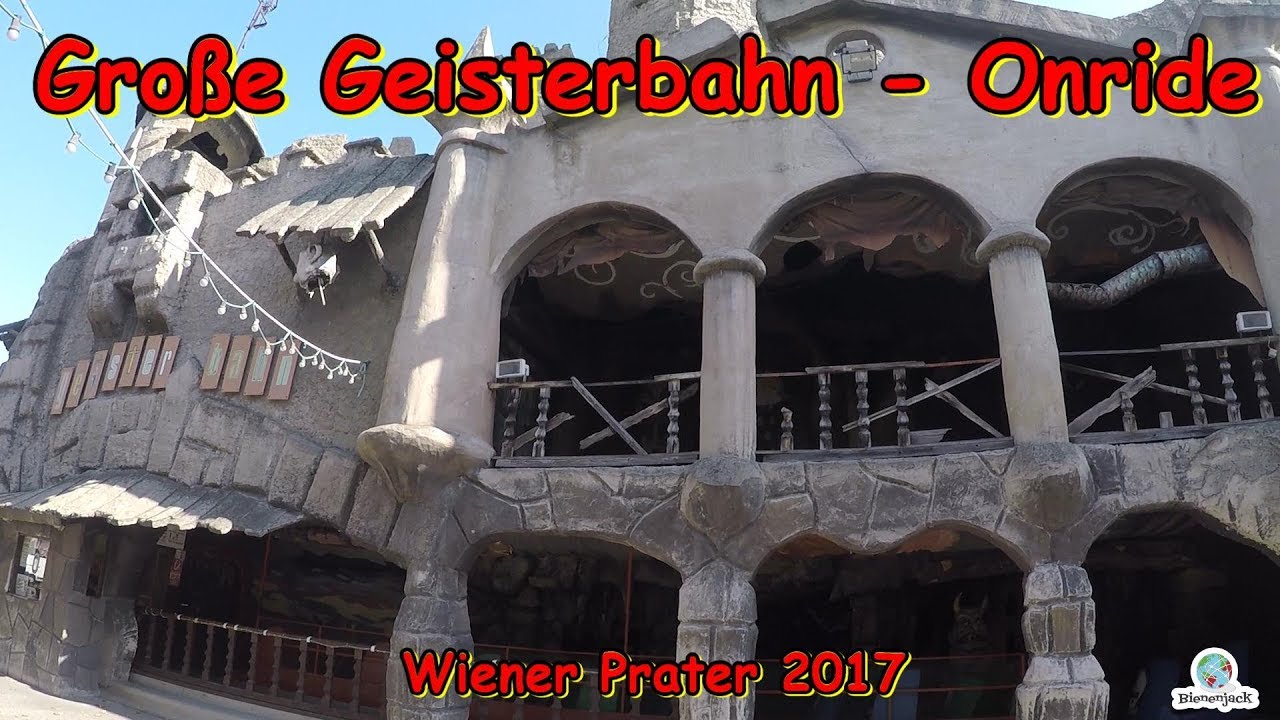Große Geisterbahn - Onride - Wiener Prater 2017