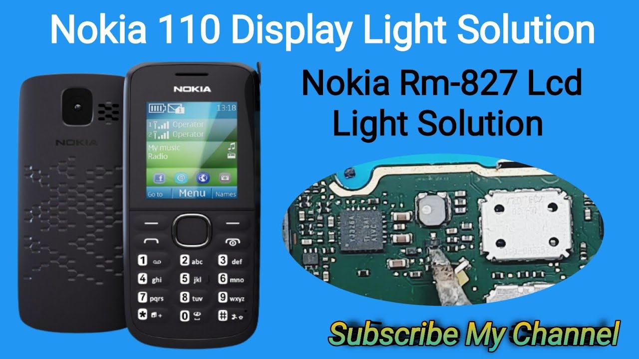Nokia 110/Rm 827 Display Light Problem Solution,