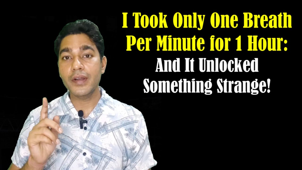 I Took Only ONE BREATH Per Minute for 1 Hour - And It Unlocked Something STRANGE!