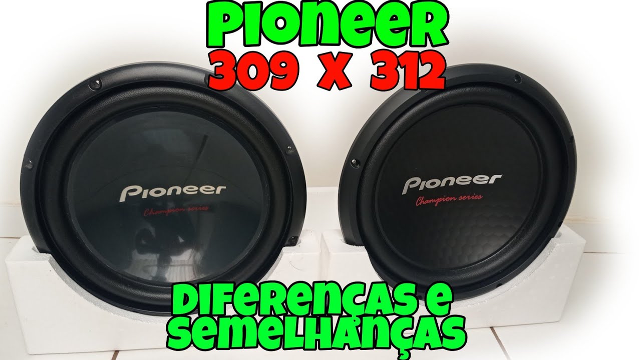 Pioneer 309 x 312 - O Que Mudou ??? Comparativo e Avaliação