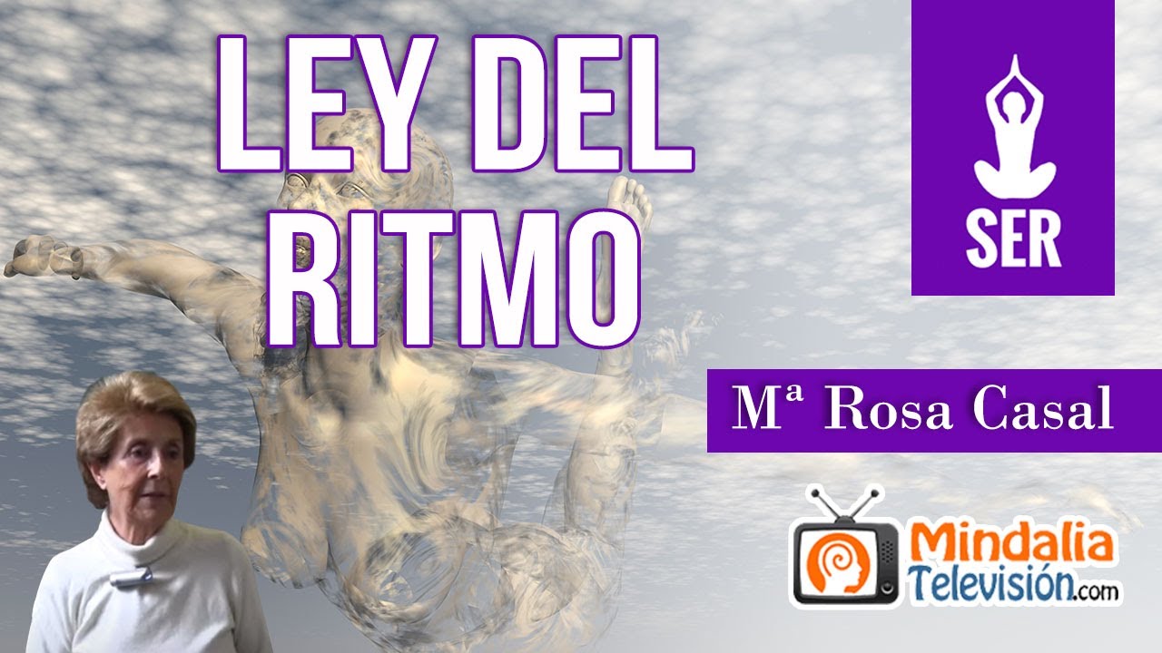Ley del ritmo, por Mª Rosa Casal