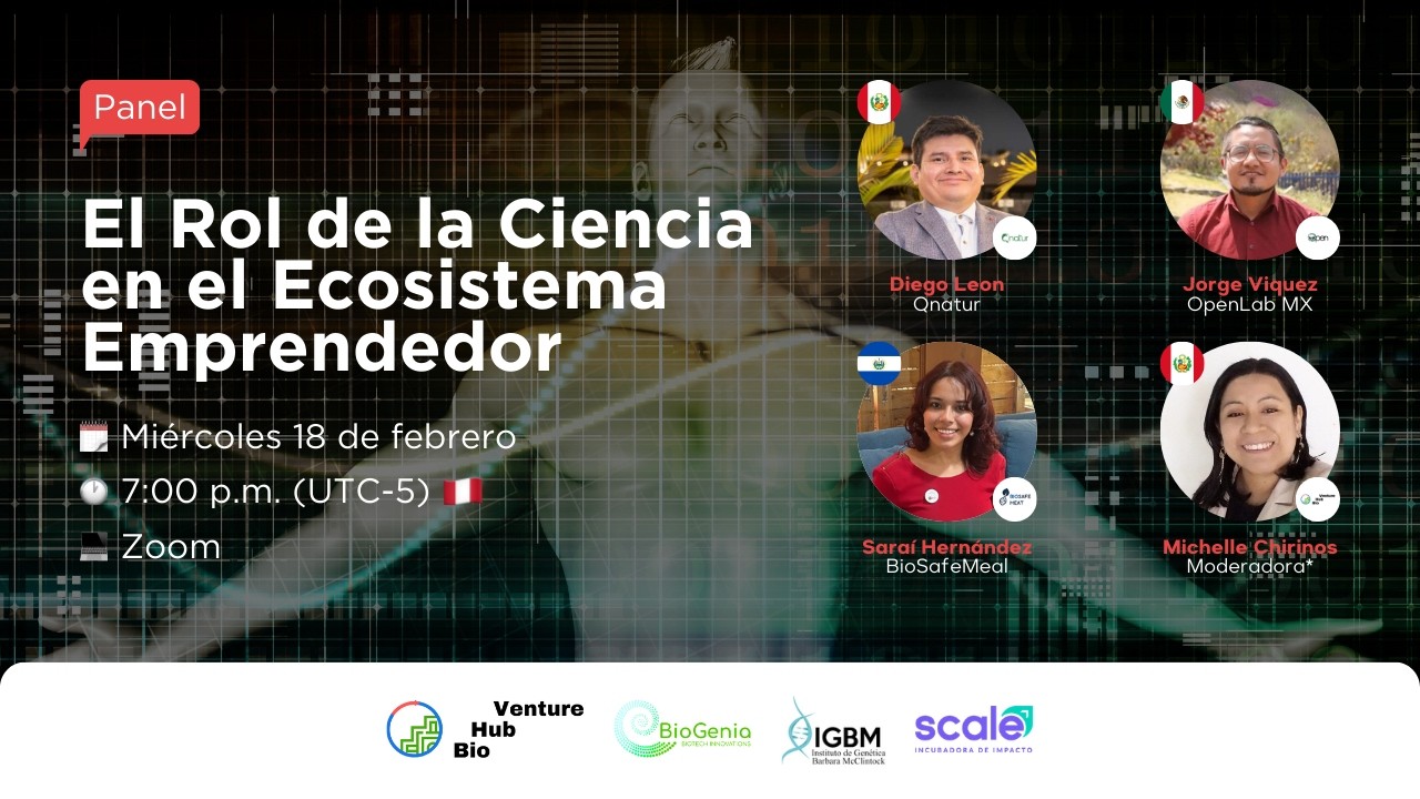 Panel: El Rol de la Ciencia en el Ecosistema Emprendedor