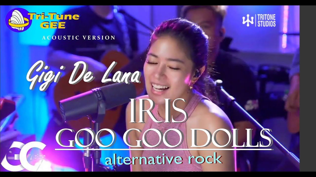 Gigi De Lana *IRIS Goo Goo Dolls* Tritone Studios by Erwin Lacsa