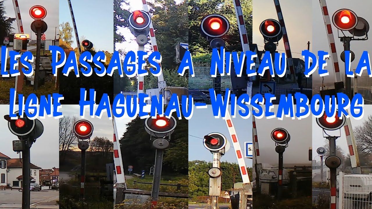 Les Passages à Niveau de la Ligne Haguenau-Wissembourg
