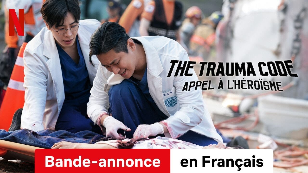 The Trauma Code : Appel &agrave; l'h&eacute;ro&iuml;sme (Saison 1) | Bande-Annonce en Fran&ccedil;ais | Netflix