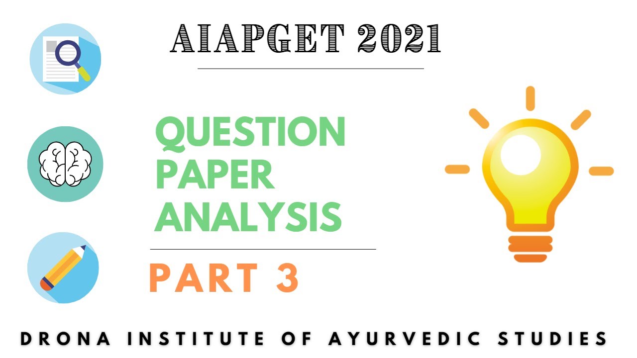 Обсуждение экзаменационных вопросов AIAPGET 2021 — Часть 3 | Дронаский институт аюрведических исс...
