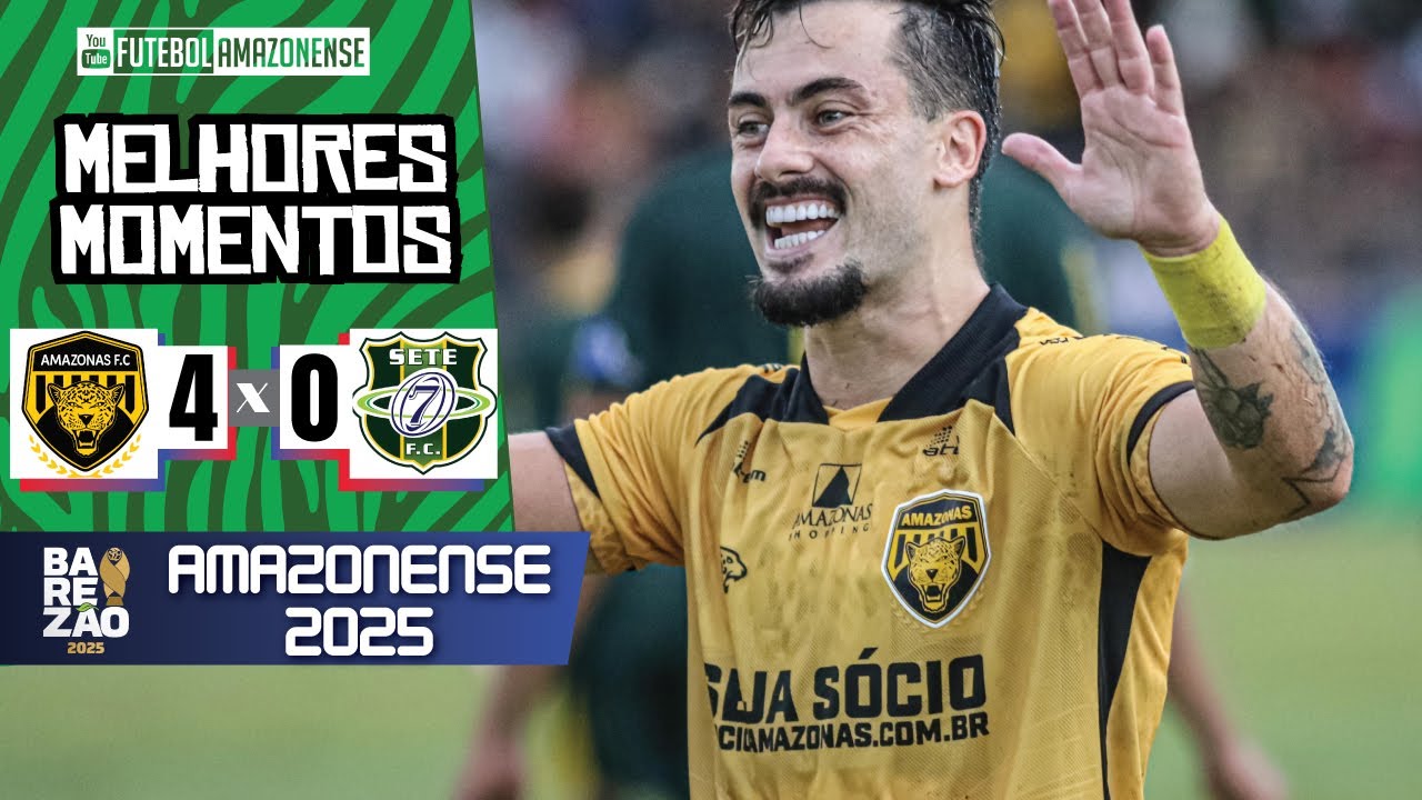 AMAZONAS 4X0 SETE - 1ª RODADA / AMAZONENSE 2025