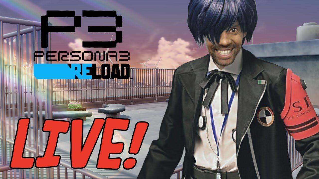 Eu sou Fiel, Aceitem!! Jogando Persona 3 Reload. Sem Spoilers por favor!!