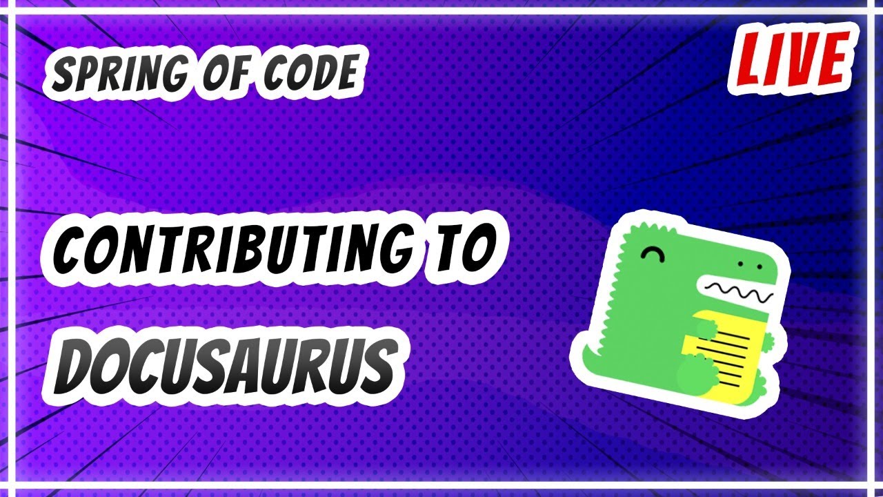 [SOC] Contributing to Docusaurus