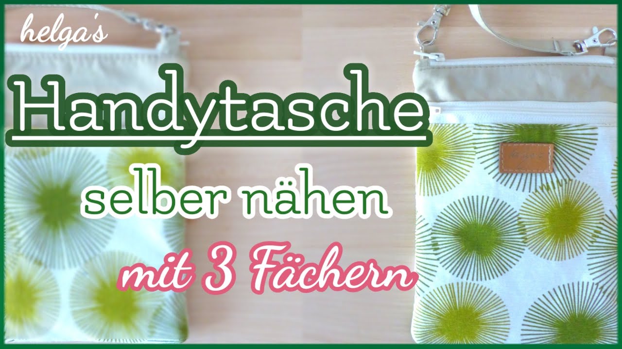 Handytasche / Umh&auml;ngetasche mit 3 F&auml;chern ganz einfach selber n&auml;hen!