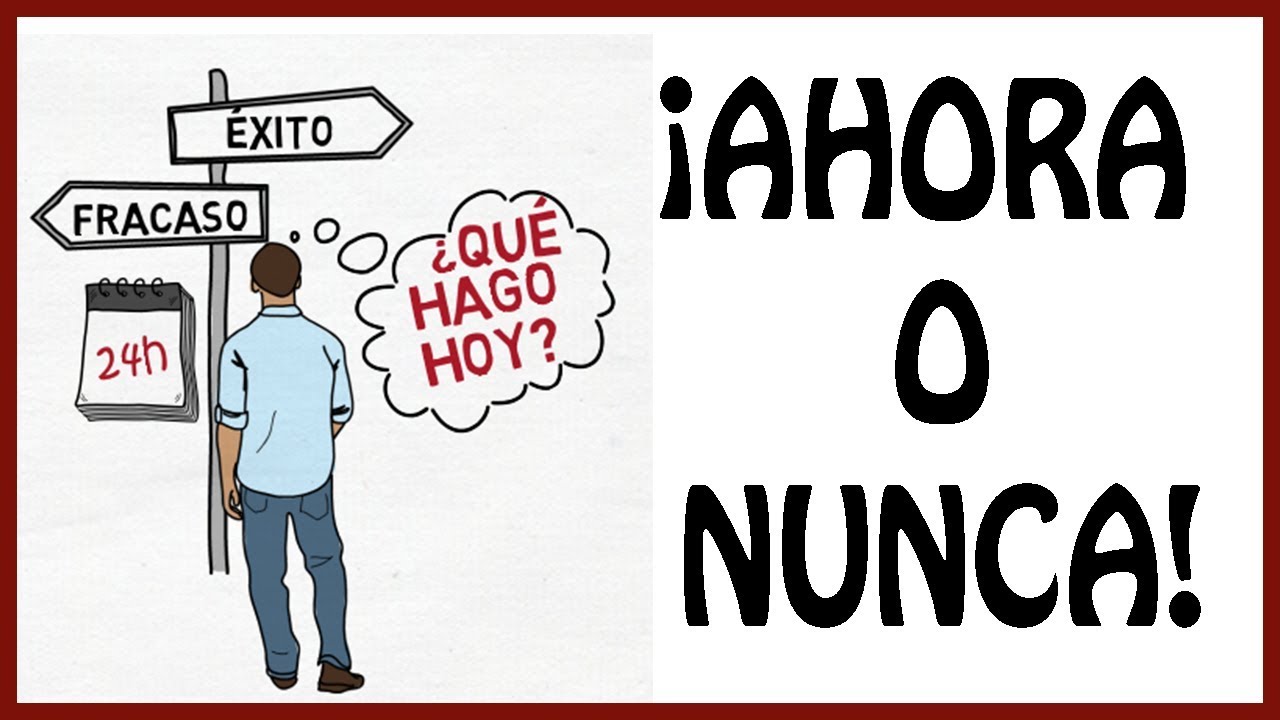 Ahora o NUNCA - 12 reglas del Éxito