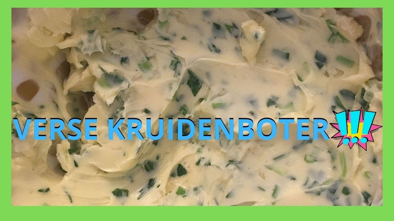 zo maak je echt verse kruidenboter!