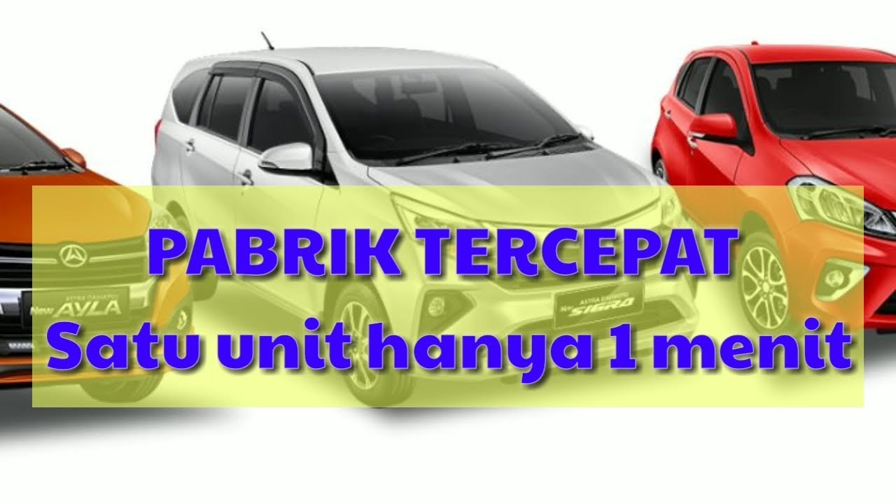 Pabrik tercepat diIndonesia | PT ASTRA DAIHATSU MOTOR