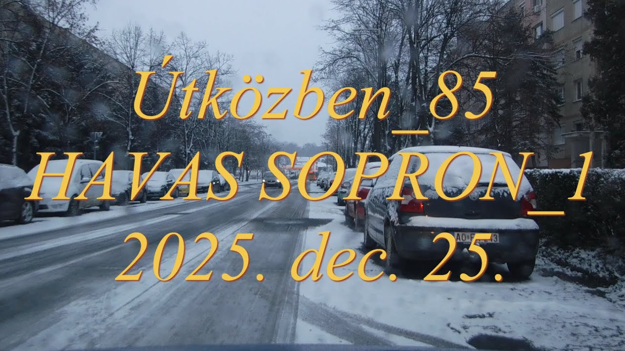 Útközben 85, havas Sopron 1, 25 december 2025