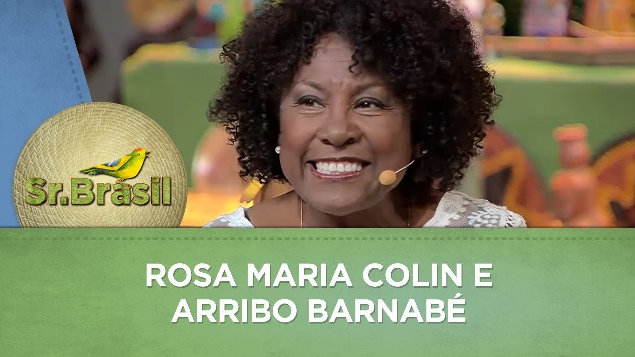 Sr. Brasil | Rosa Maria Colin e Arribo Barnabé