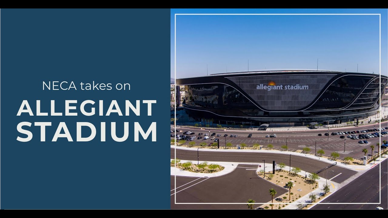 NECA Contractors Help Transform Vegas with Allegiant Stadium