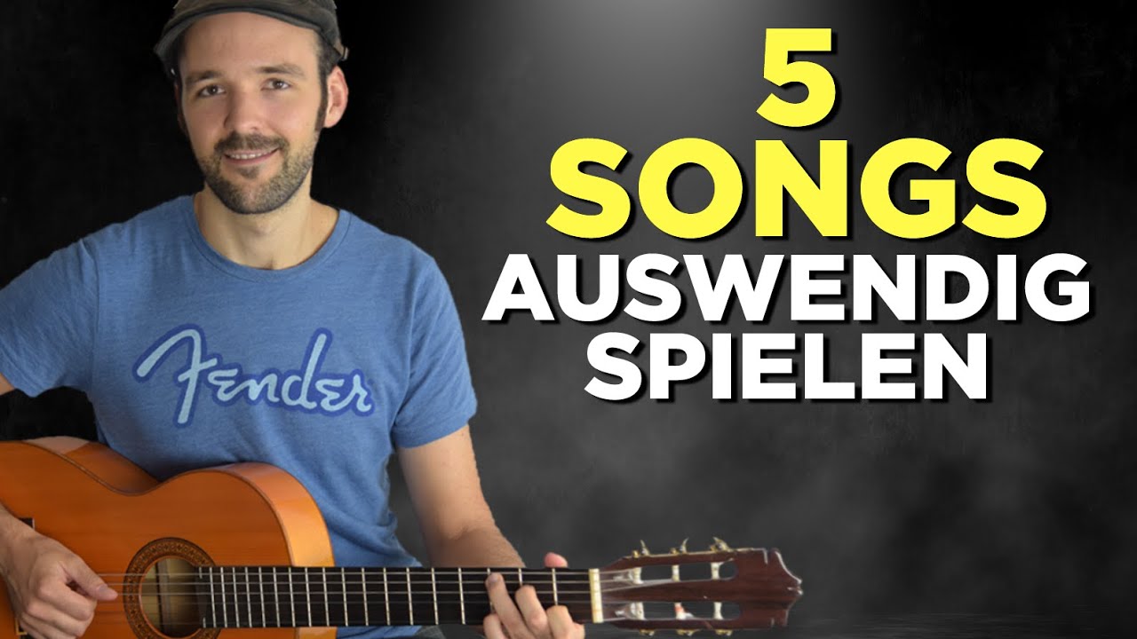 NEUE SONGS! Spiele 5 Lieder, die einfach zu merken sind - Gitarre lernen für Anfänger
