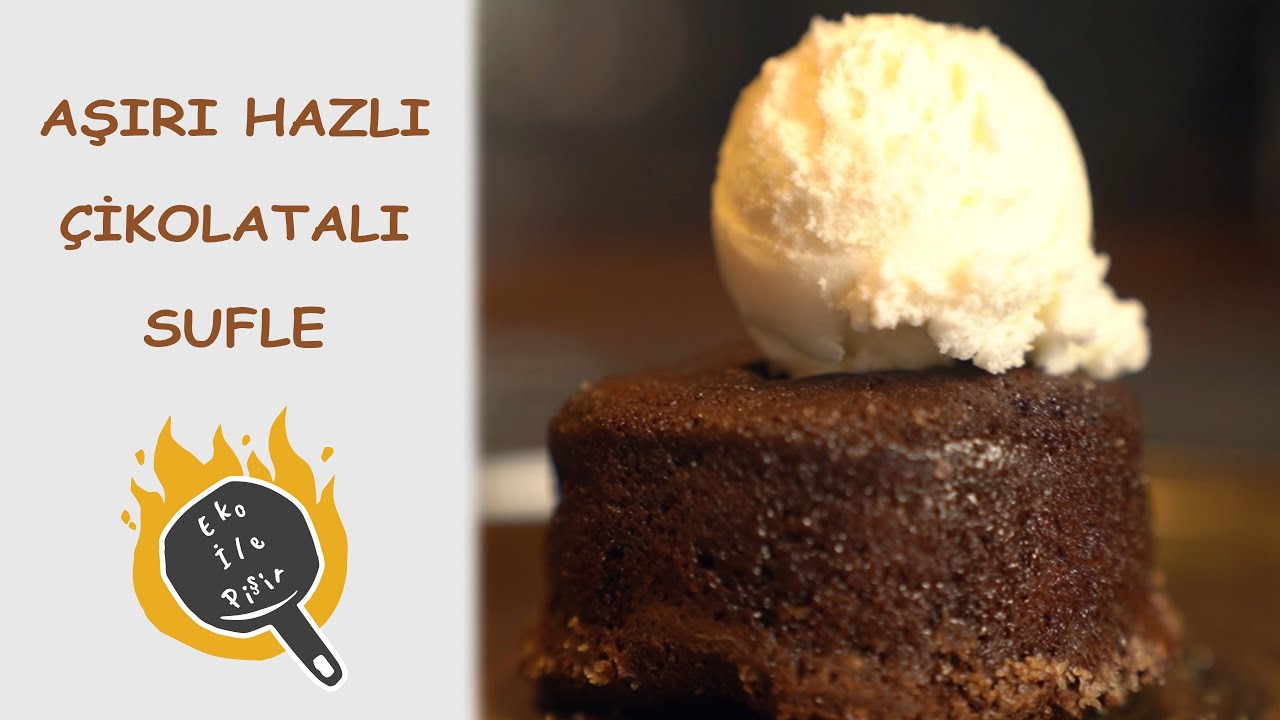 AŞIRI HAZLI ÇİKOLATALI SUFLE / İPİNCE İPUÇLARI İLE