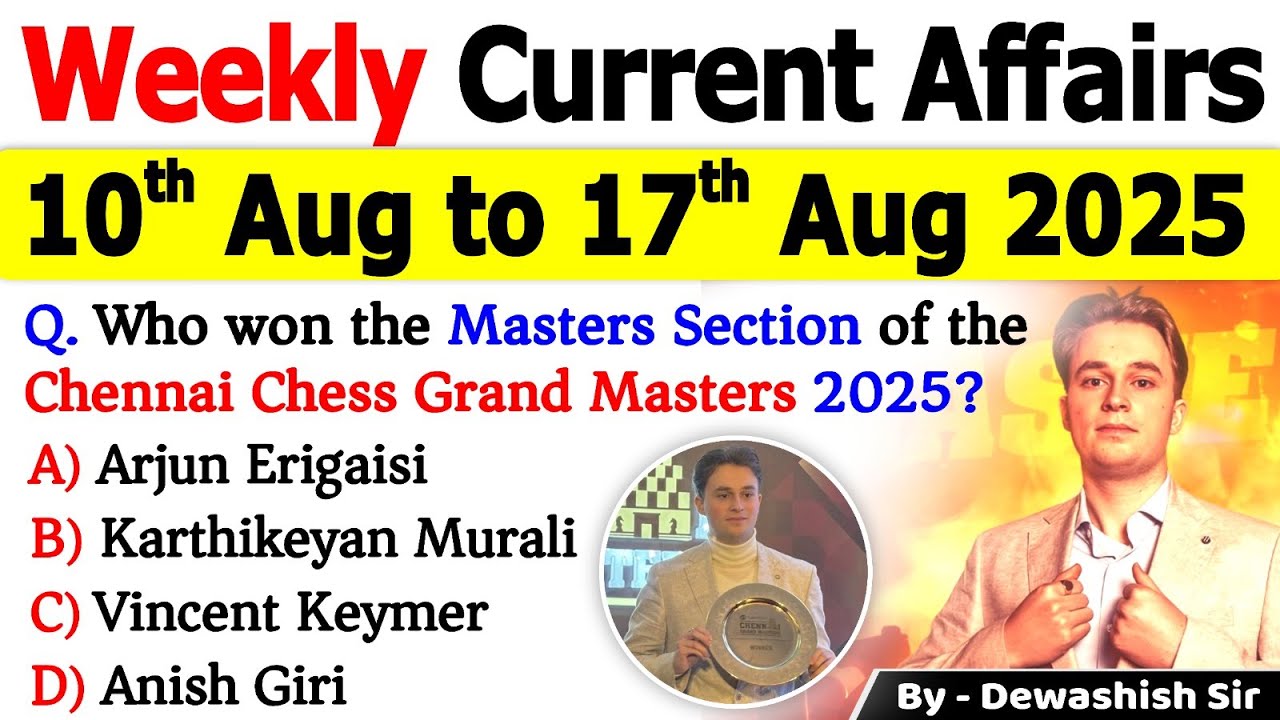 10th August to 17th August 2025 | August 2025 Weekly MCQ Current | August Current Affairs 2025 #mcq