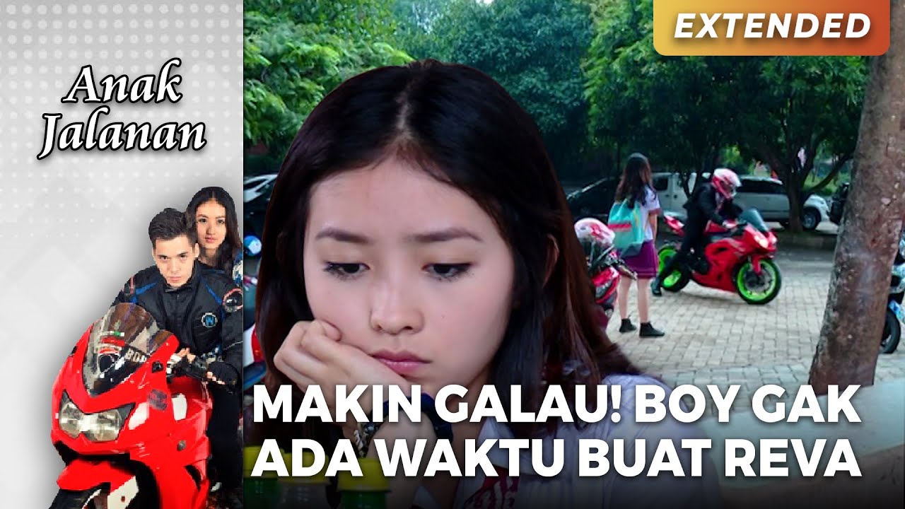 MAKIN GALAU!! Boy Gak Ada Waktu Buat Reva | ANAK JALANAN | EPS.64 (2/5)