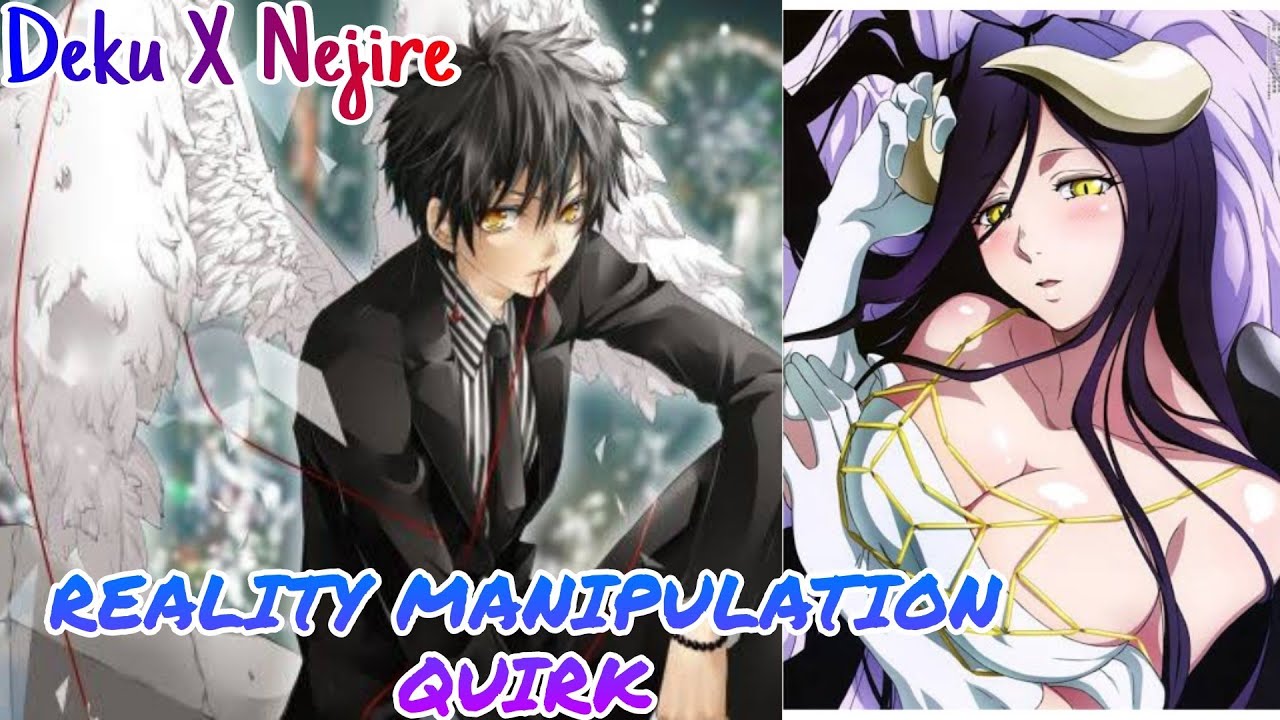 REALITY Manipulation By IMAGINATION {Deku X Nejire} part 1 ~The Raise of a God