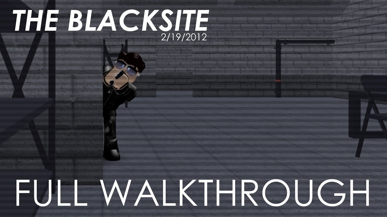 The Blacksite FULL WALKTHROUGH [ENTRY POINT]