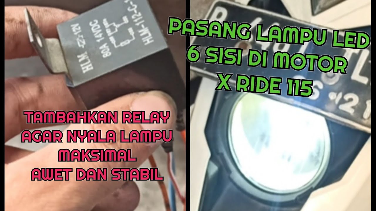 PASANG RELAY LAMPU LED 6 SISI DI MOTOR X-RIDE 115CC