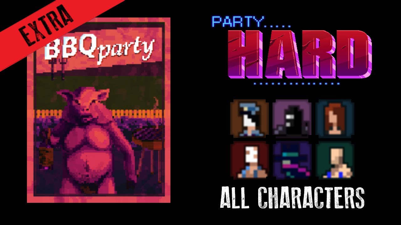 EXTRA BBQ Party (Extra Level 6) with All Especial Characters  ||  Party Hard