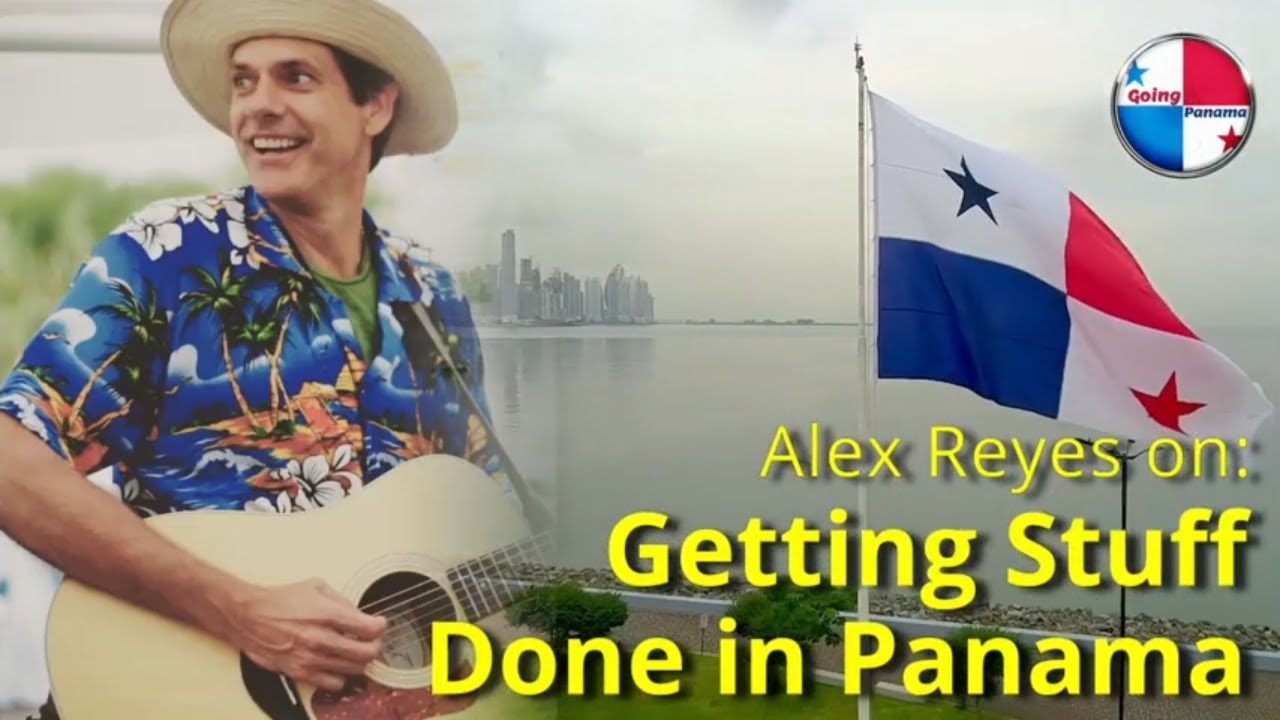 Getting Stuff Done in Panama, with Alex Reyes
