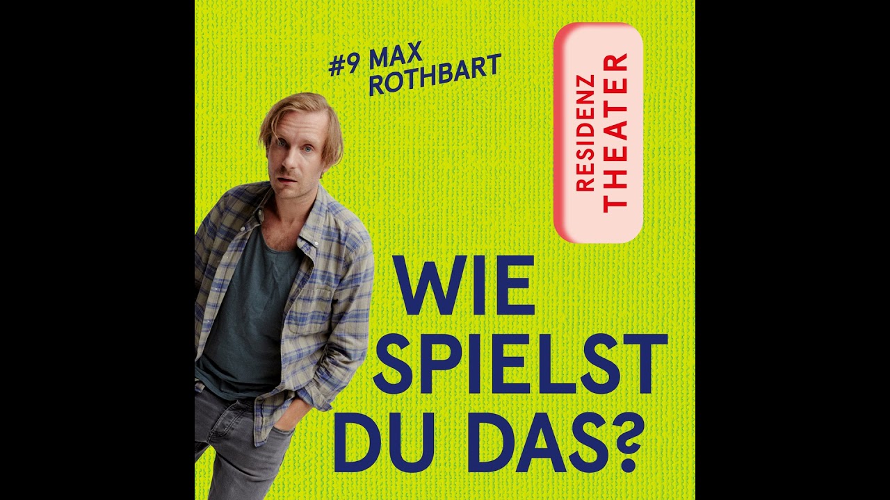 #9 Wie spielst du das, Max Rothbart?