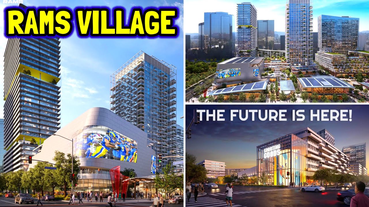 Welcome to RAMS VILLAGE! A New Era of LA Rams! New HQ, Facility, Entertainment in Warner Center