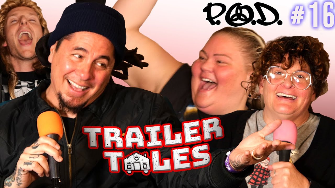 P.O.D. gave us ALL ACCESS?! | Trailer Tales w/ Trailer Trash Tammy, Dave Gunther & Crystal | Ep 16