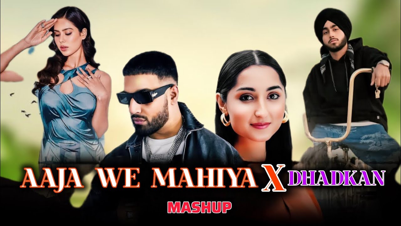 Aaja We Mahiya X Dhadkan - Mashup | Imran Khan | Mani Chopra | Mughal beats | Latest Mashup 2026