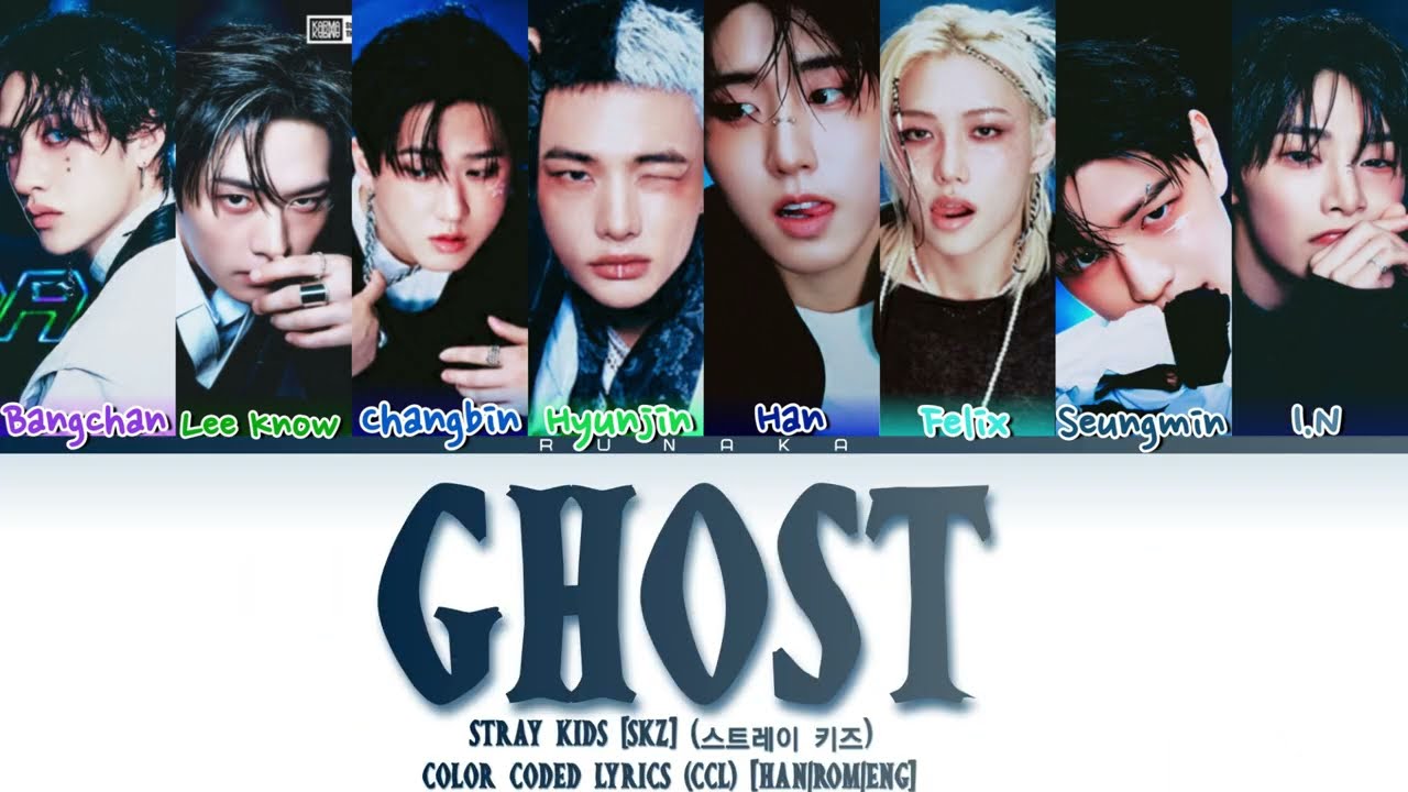 STRAY KIDS (SKZ) - Ghost [COLOR CODED LYRICS] - [HAN|ROM|ENG]