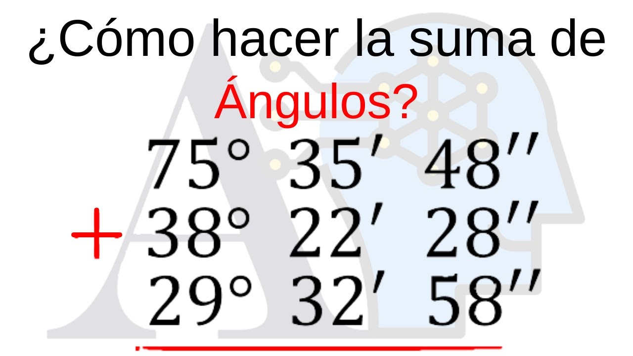 Suma de Ángulos - grados, minutos y segundos