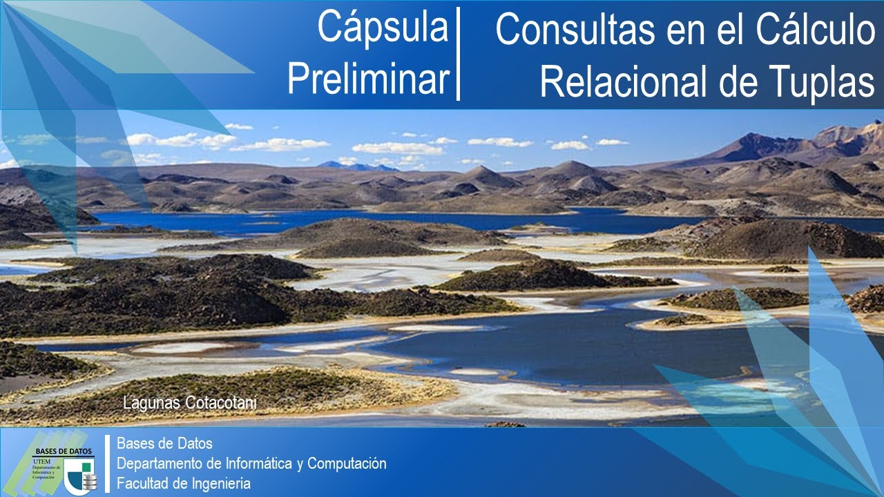 Bases de Datos: Consultas en el Cálculo Relacional de Tuplas
