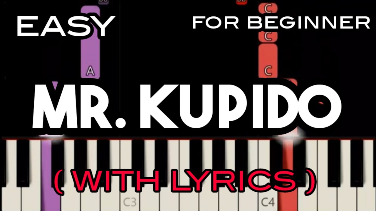 MR. KUPIDO ( LYRICS ) - RACHEL ALEJANDRO | SLOW & EASY PIANO