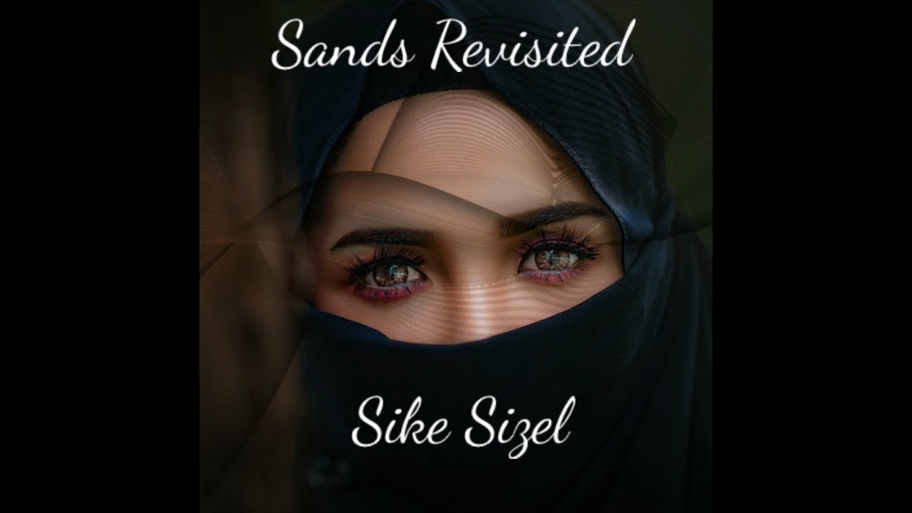 Sands Revisited. @SikeSizel