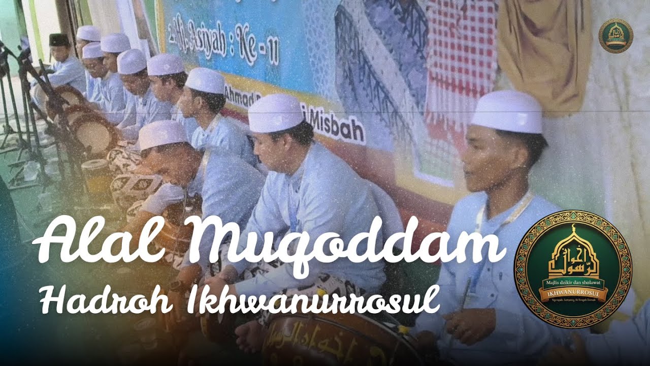 Alal Muqoddam || Majelis Maulid Ikhwanurrosul Ngrapah Sampang Karangtengah