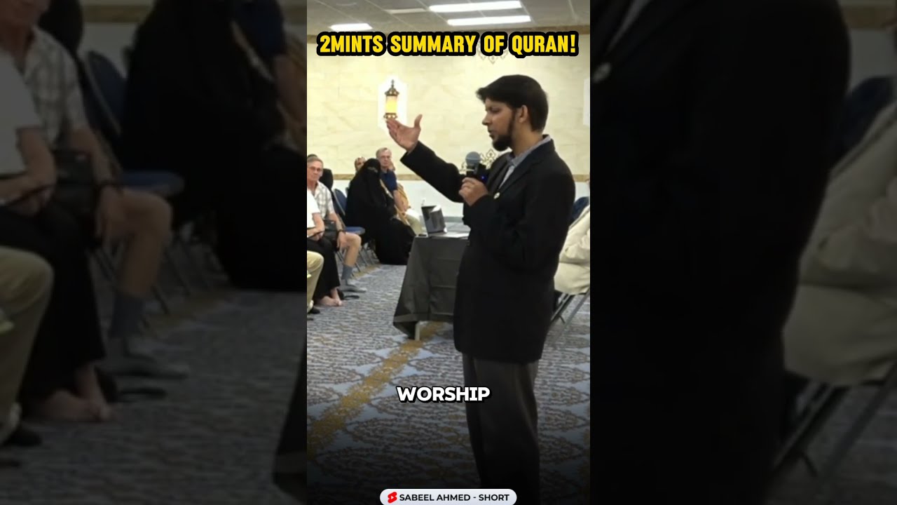 2 minutes summary of Quran   | Dr. Sabeel Ahmed