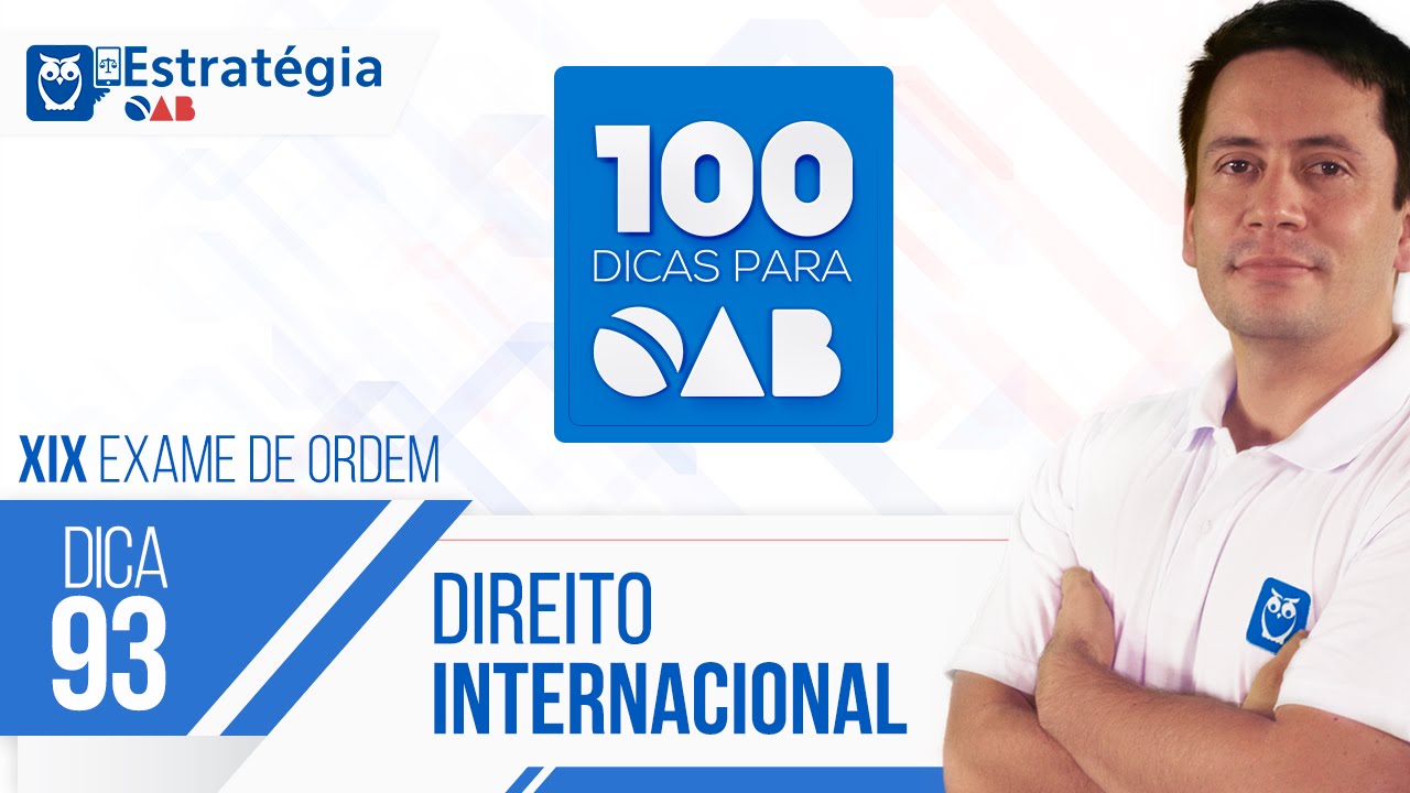 Direito Internacional - Extradi&ccedil;&atilde;o, Expuls&atilde;o e Deporta&ccedil;&atilde;o | Dica 93 do XIX Exame de Ordem