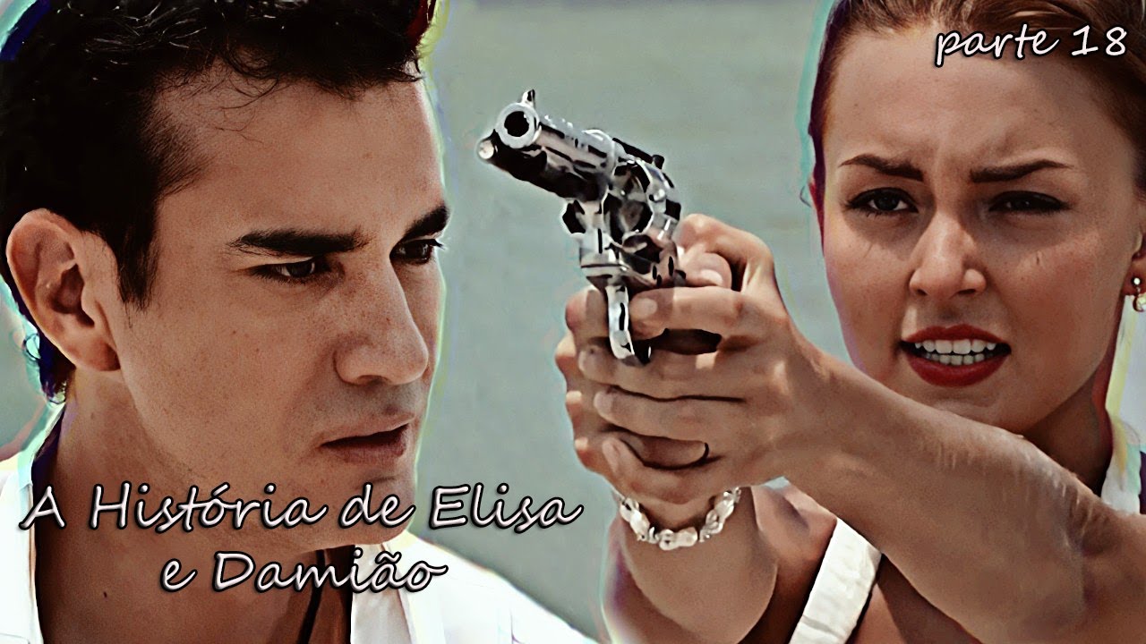 A HISTÓRIA DE ELISA E DAMIÃO - PARTE 18 | EM HD