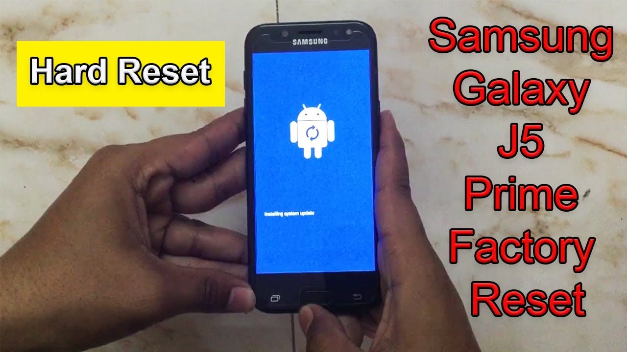 Samsung Galaxy J5 Prime Factory Reset - How to Hard Reset Samsung J5 Prime | Just Genius - jgytcv