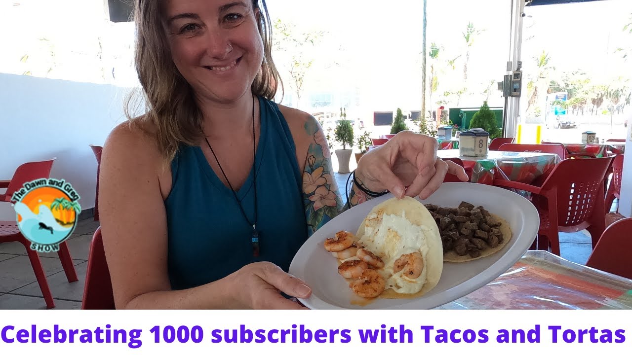 1000 subscribers Celebration - Tacos and Tortas