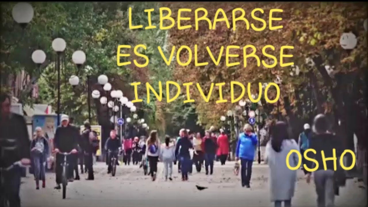 ¿CÓMO LIBERARSE DE LA SOCIEDAD Y VOLVERSE UN INDIVIDUO?,  ESE ES EL PROPOSITO DEL SER...