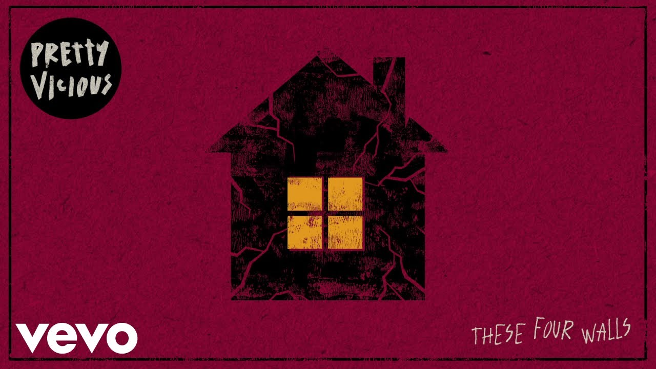 Pretty Vicious - These Four Walls (Audio)