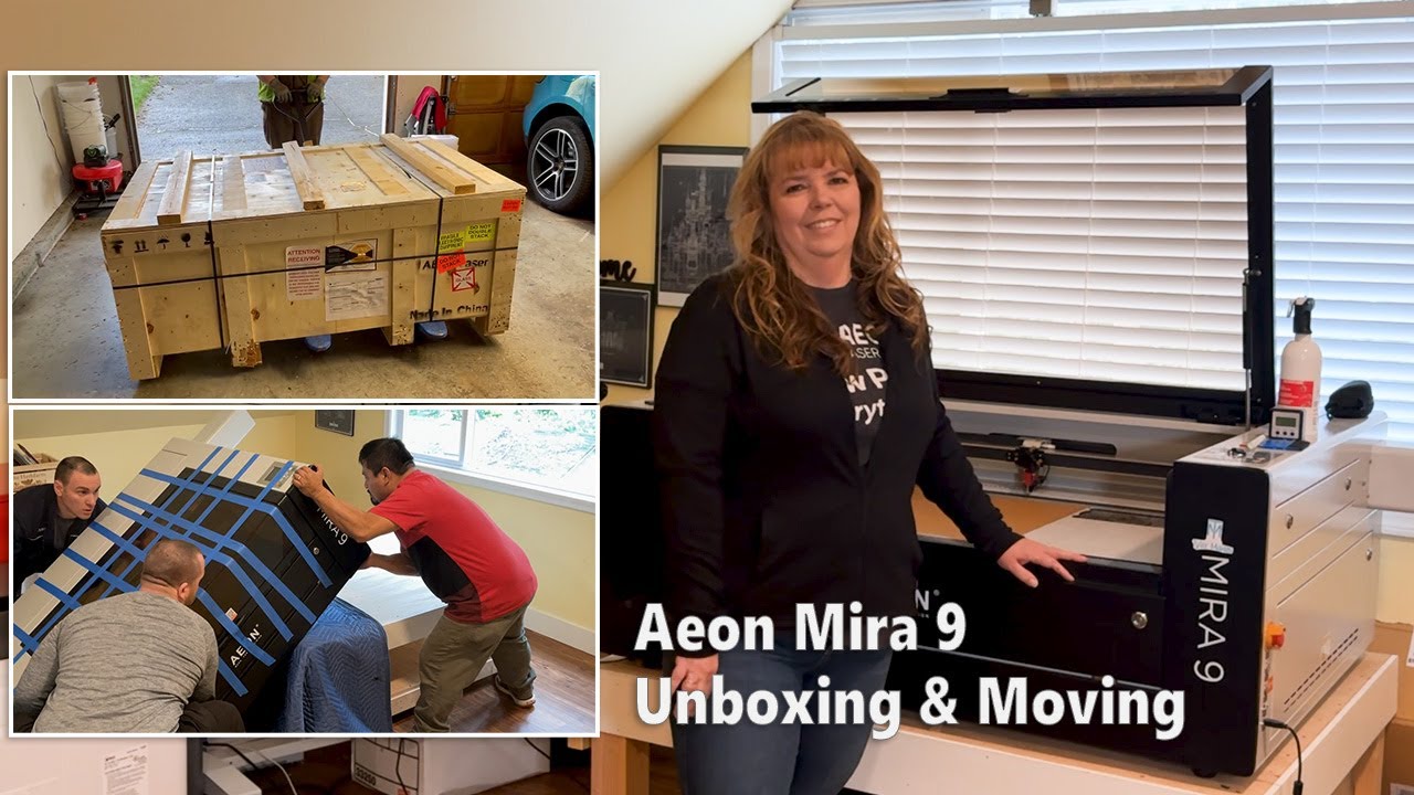 TylerMakesSeattle Mira9 Unboxing and Moving with our laser from @AeonLaserUSA