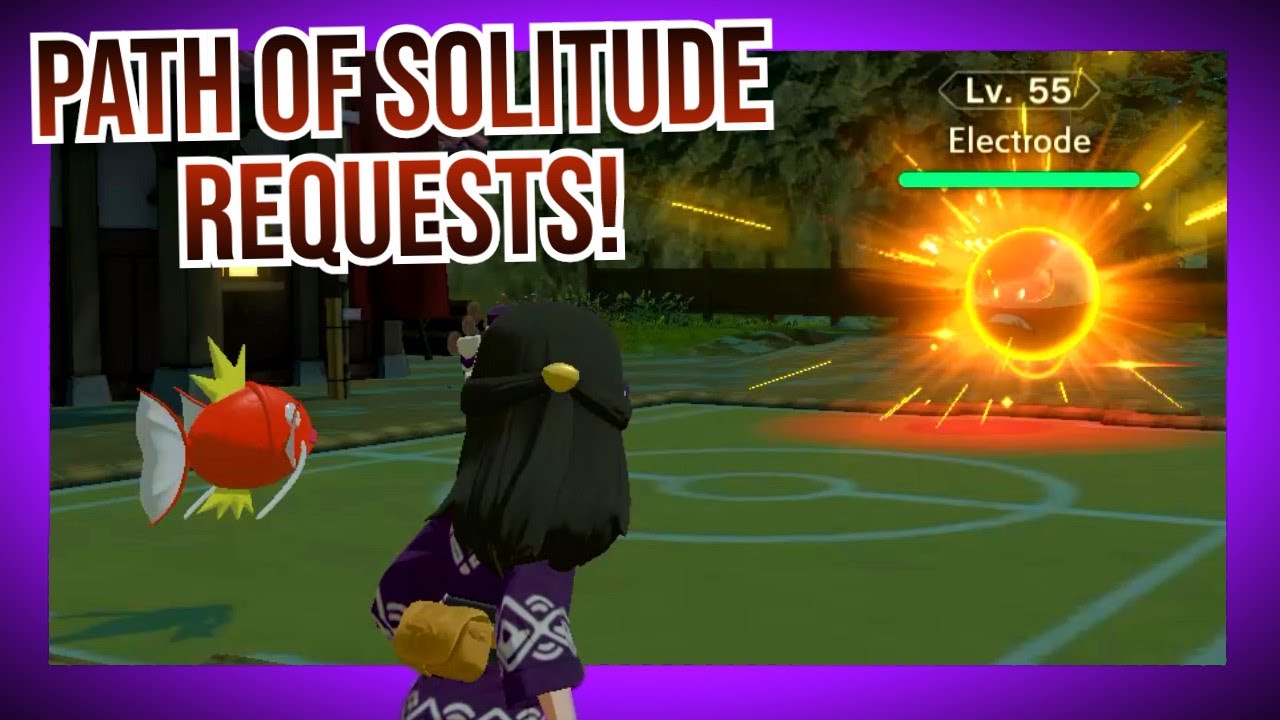 Path of Solitude Quests (Request 108-122) - Pokemon Legends: Arceus